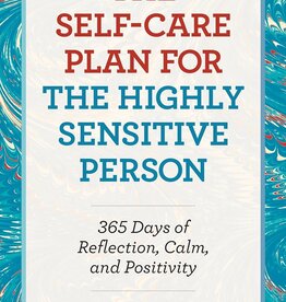 *The Self-Care Plan for the Highly Sensitive  Person