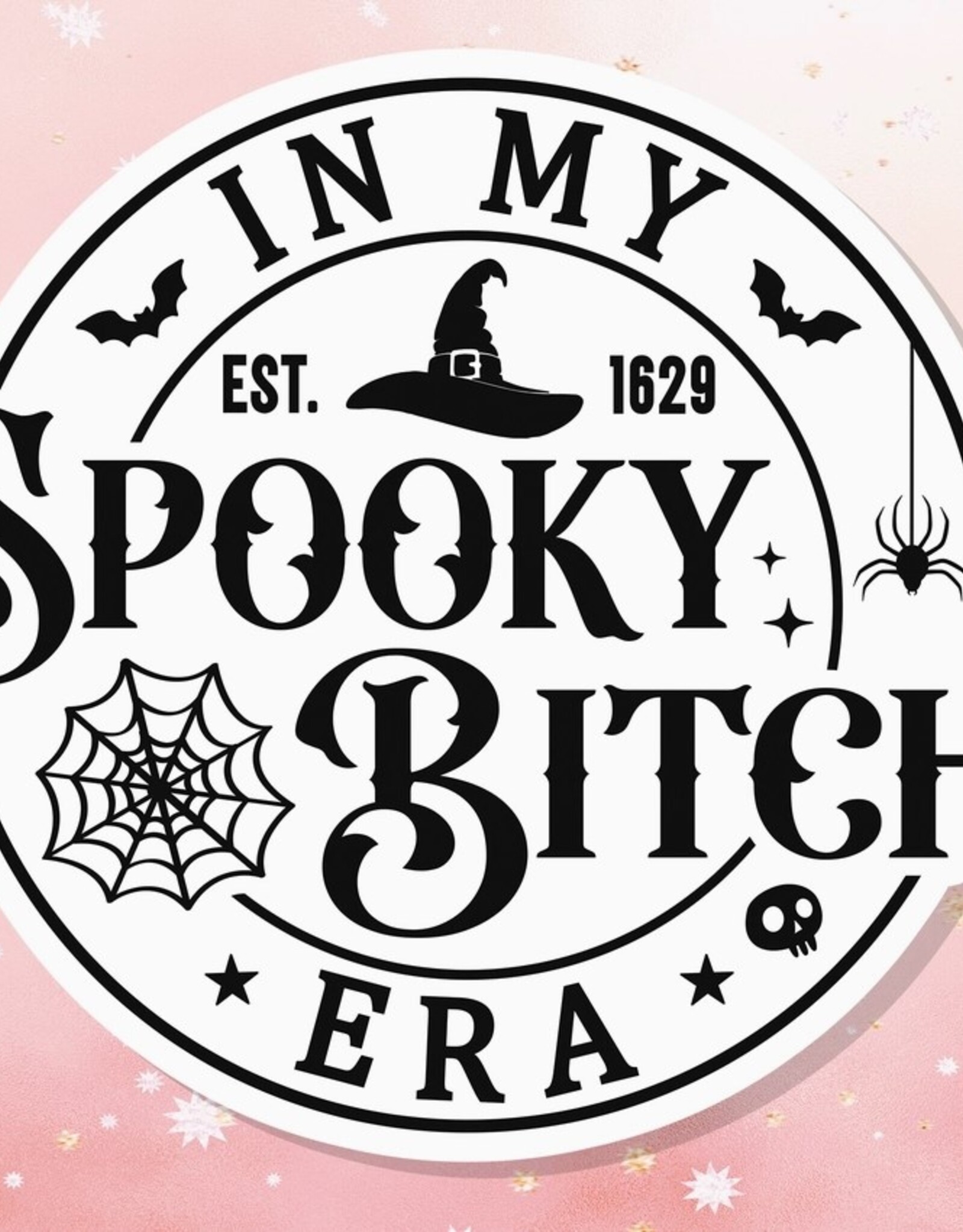 In My Spooky Bitch Era Vinyl Sticker Intention Metaphysical