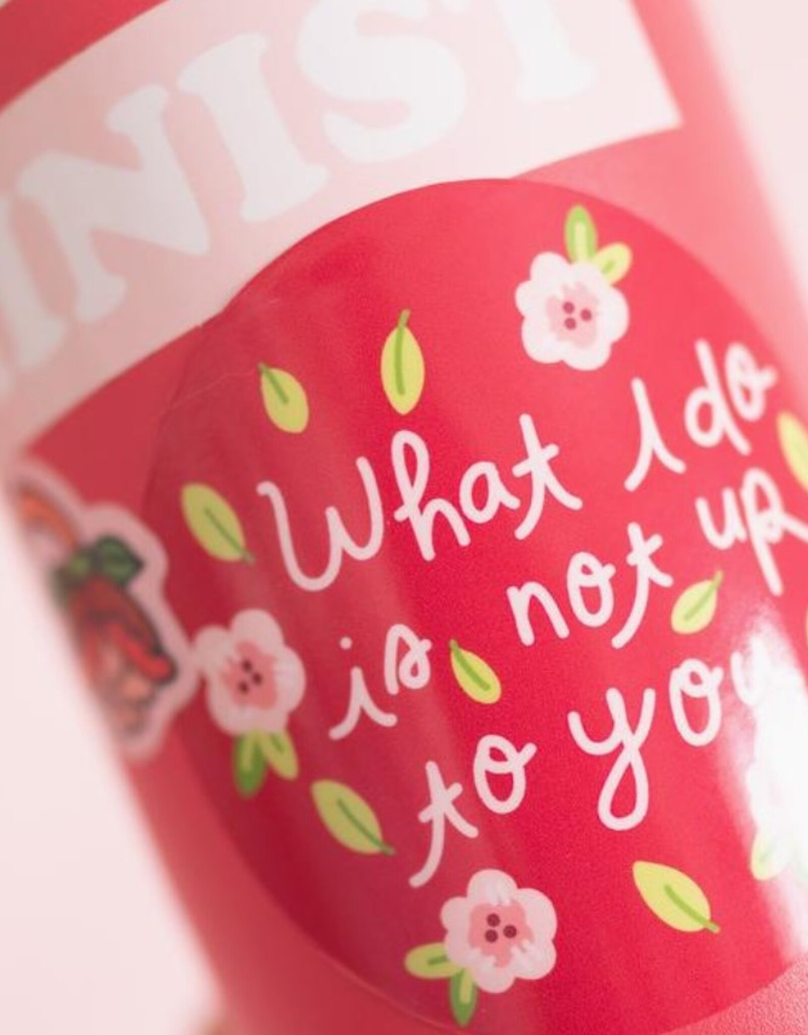 What I Do Vinyl Sticker