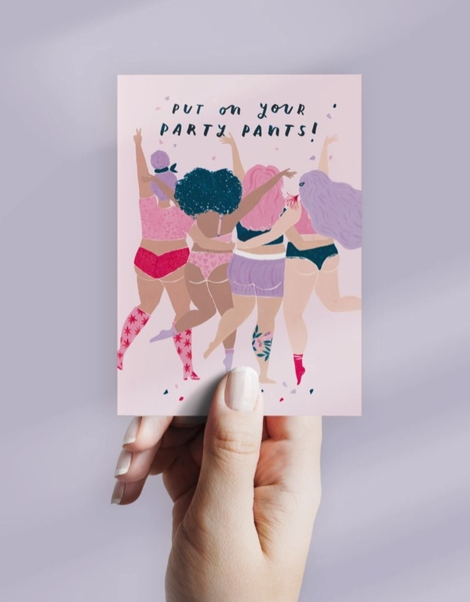 *Party Pants Birthday Card | Funny Card | Body Positive Cards
