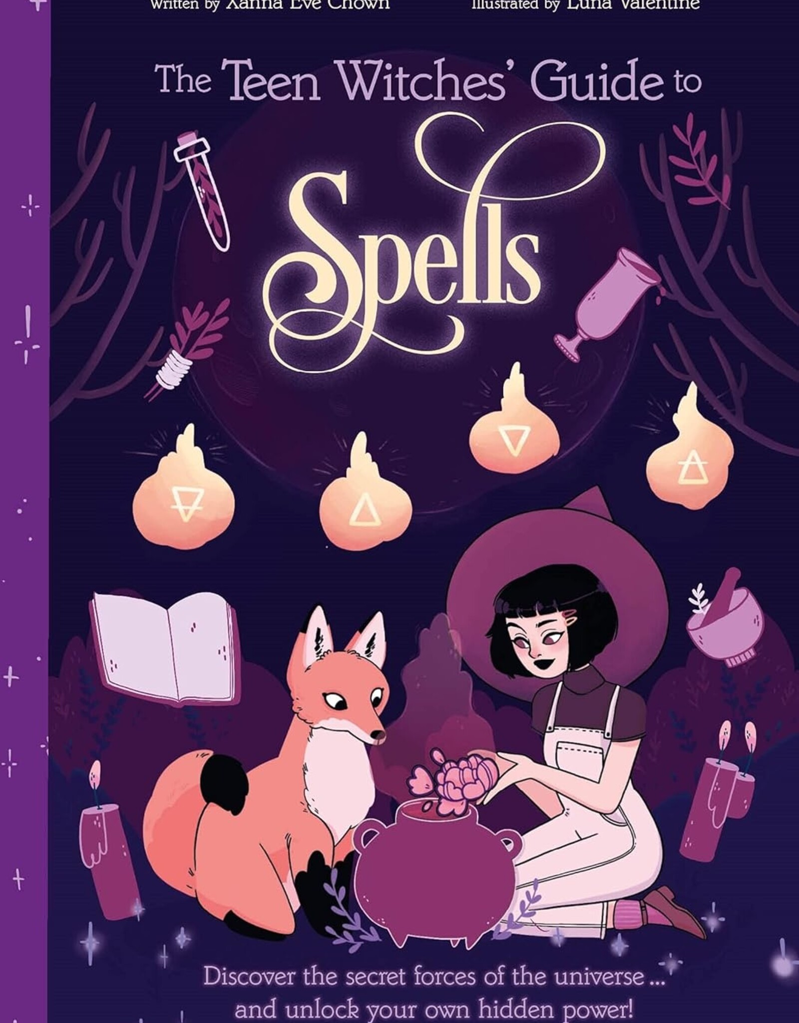 The Teen Witches' Guide to Spells