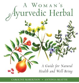 A Woman's Ayurvedic Herbal