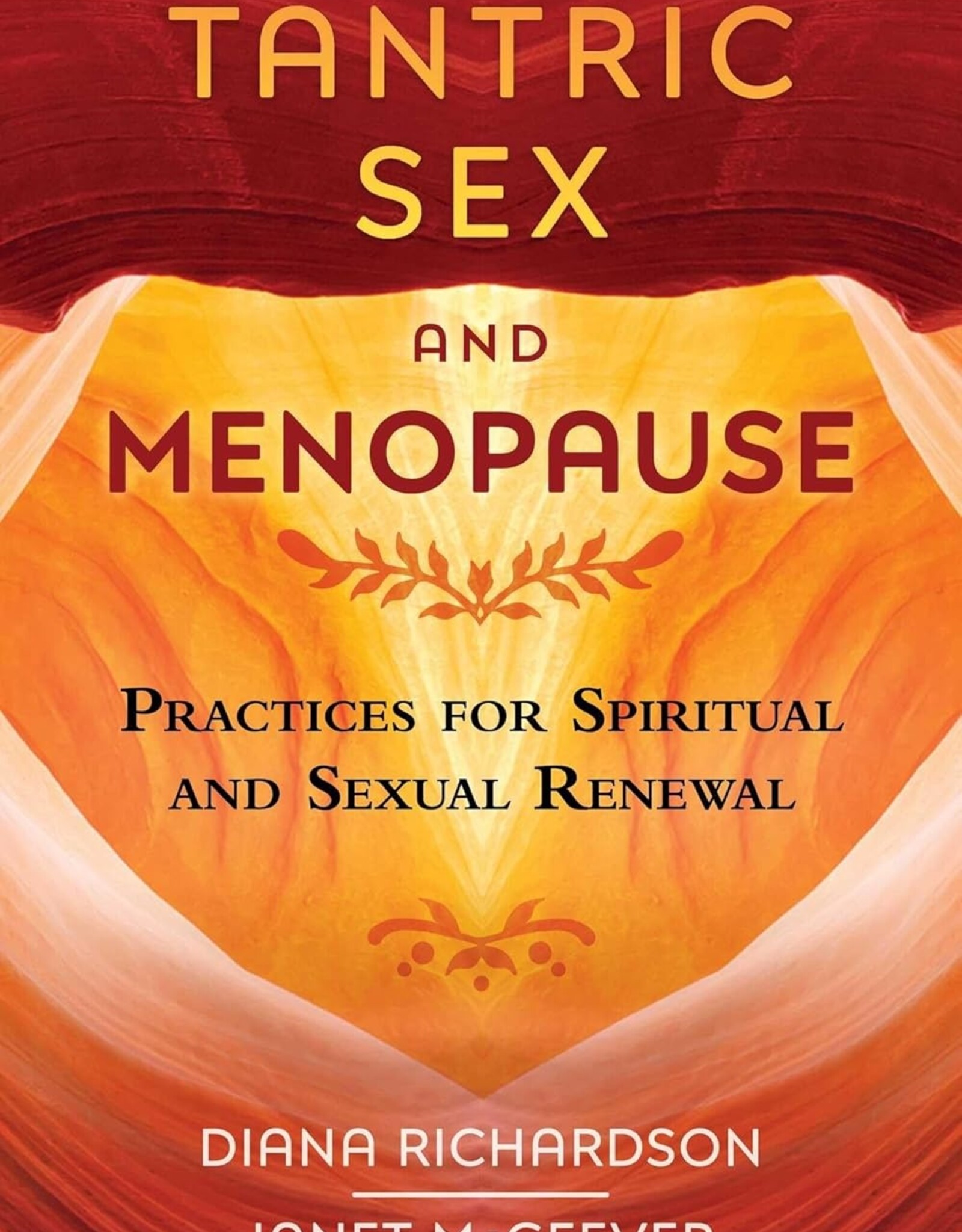 *Tantric Sex and Menopause