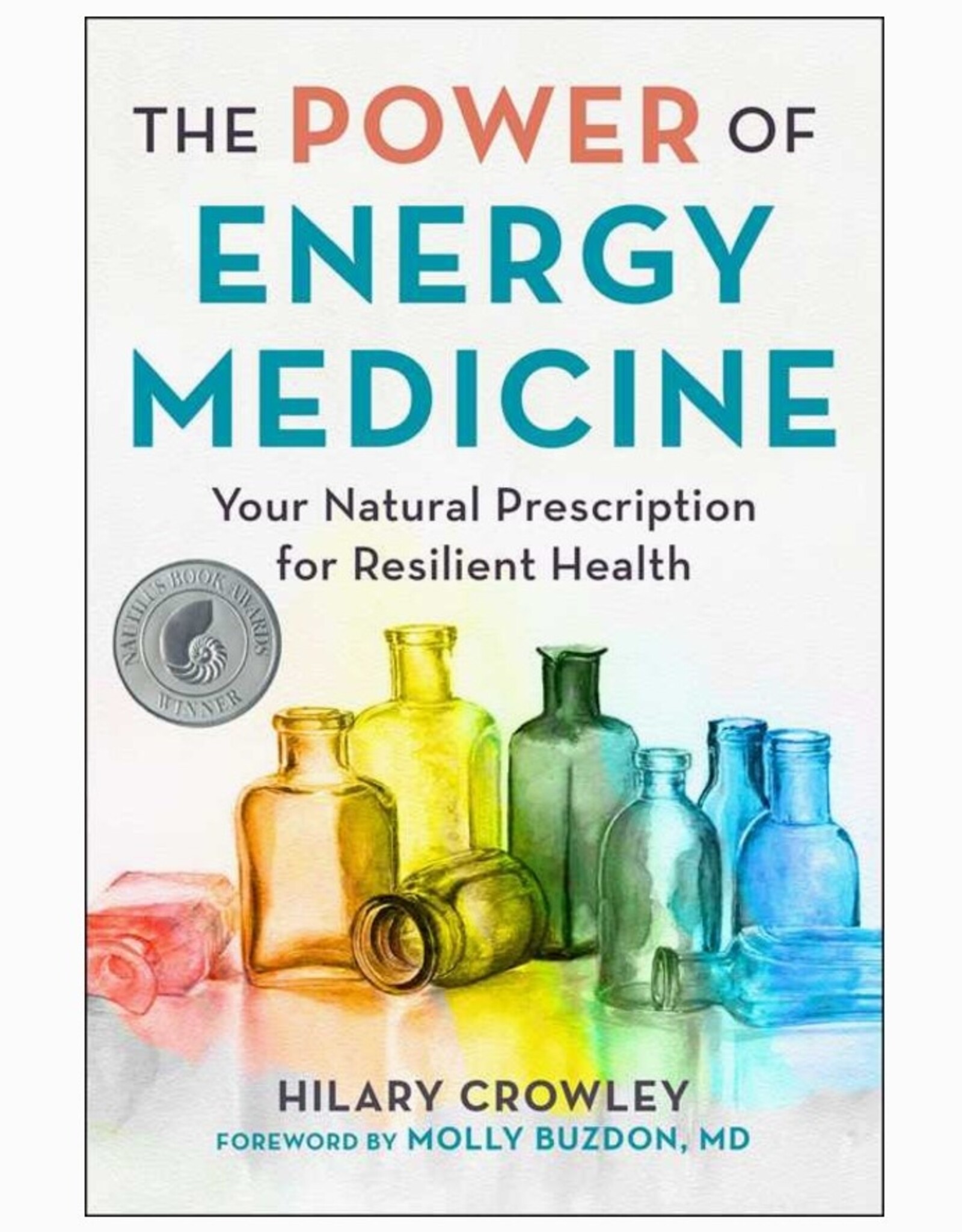 The Power of Energy Medicine
