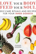 Love Your Body Feed Your Soul