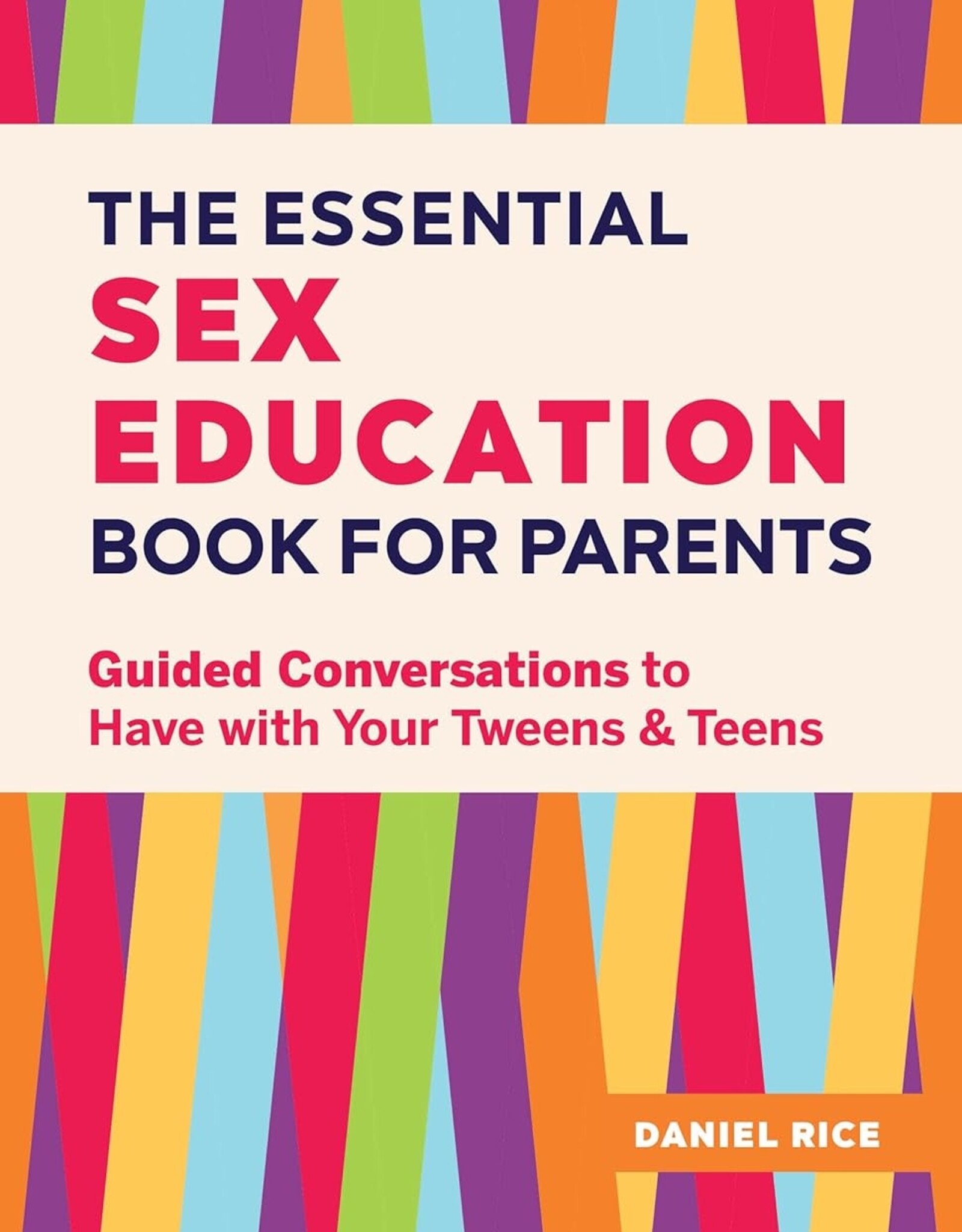 *The Essential Sex Education Book For Parents