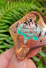 Be Fucking Nice - Enamel Pin - Rose Gold Witchy Mountain Pnw Be Fucking Nice - Enamel Pin - Rose Gold Witchy Mountain Pnw