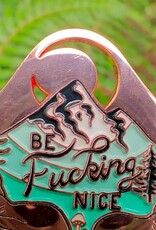 Be Fucking Nice - Enamel Pin - Rose Gold Witchy Mountain Pnw Be Fucking Nice - Enamel Pin - Rose Gold Witchy Mountain Pnw