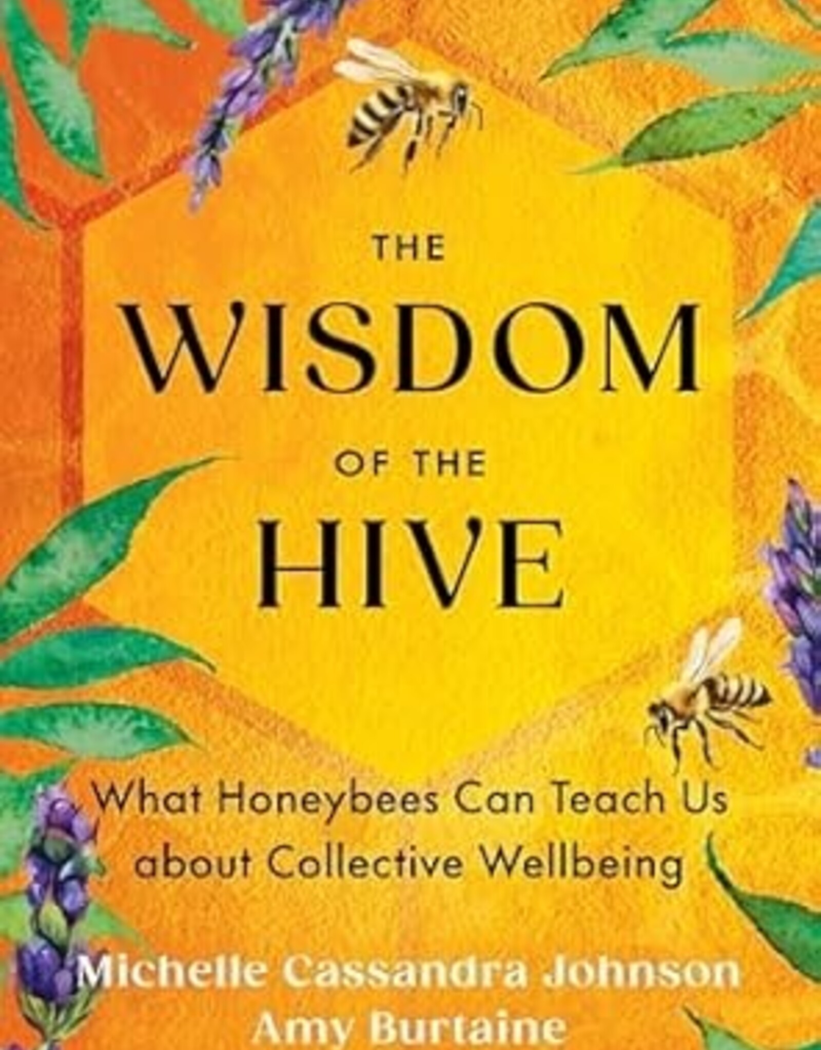 -The Wisdom of the Hive