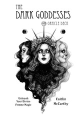 -The Dark Goddesses Oracle Deck