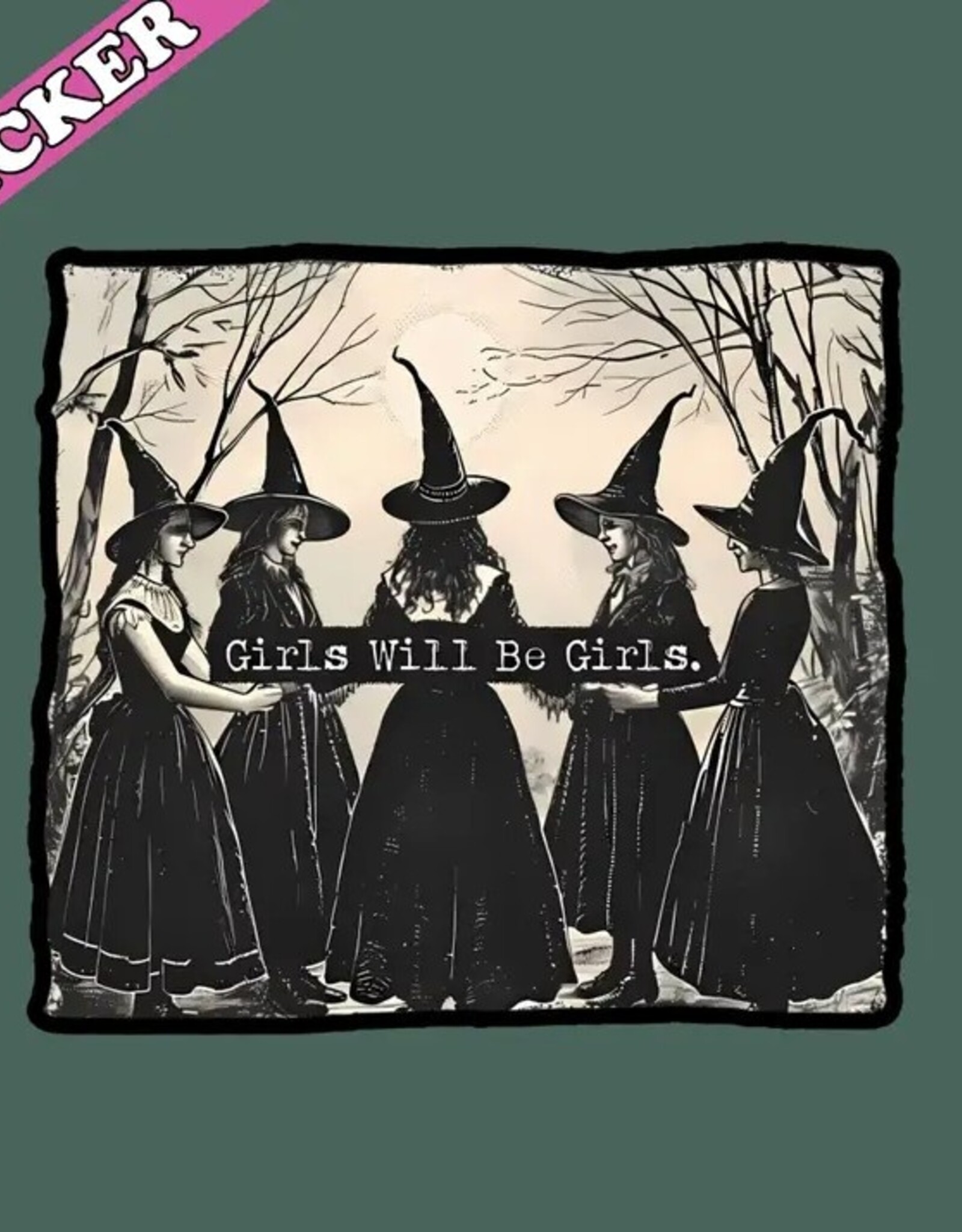 Girls Will Be Girls Sticker, Hex the Patriarchy, Witchy 3"