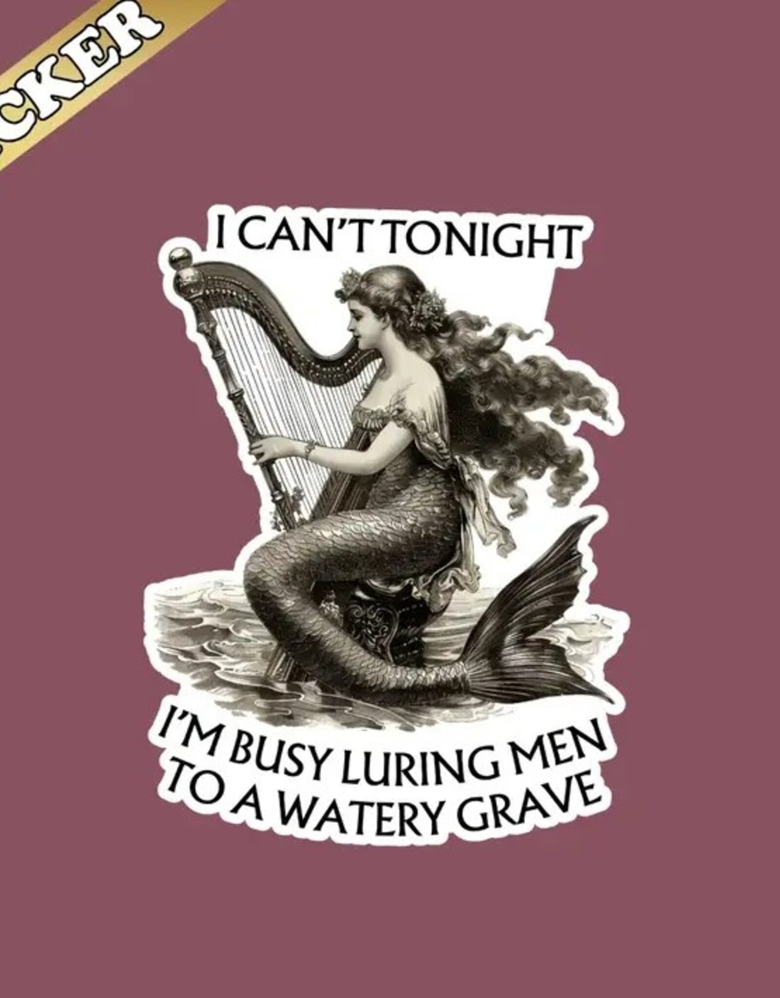 Pretty Toxic Stickers Siren Sticker, Funny Feminism, Greek Mythology Decals 3"