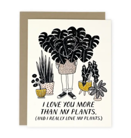 Wit & Whistle More Than My Plants Card
