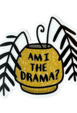Sticker - Am I the Drama Fern