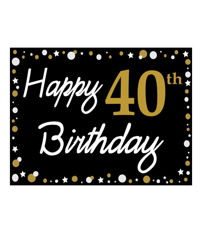 Happy 40th Birthday - Black, Gold & White Yard Sign