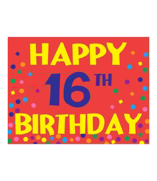 Happy 16th Birthday Yard Sign