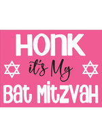 Honk its my Bat Mitzvah Yard Sign