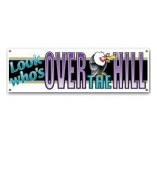 BEISTLE Look Who's Over The Hill Banner