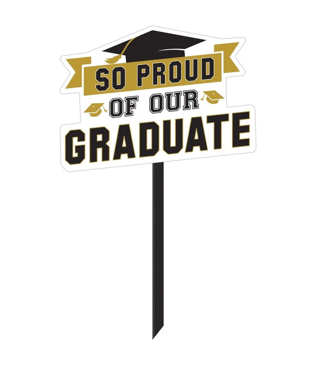 Proud of Our Grad Yard Sign