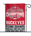 WINCRAFT Ohio State Buckeyes College Football Playoff 2024 National Champions 12'' x 18'' Double-Sided Garden Flag