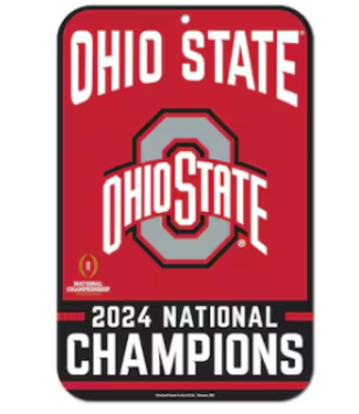 WINCRAFT WinCraft Ohio State Buckeyes College Football Playoff 2024 National Champions 11" x 17" Indoor/Outdoor Plastic Sign