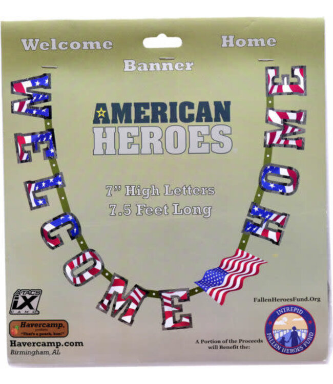 HAVERCAMP PRODUCTS American Heroes – Patriotic Banner “Welcome Home”