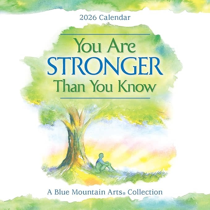 Blue Mountain Arts You Are Stronger Than You Know 2026 Wall Calendar