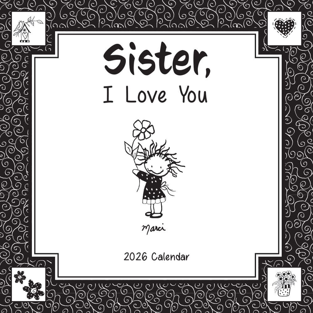 BLUE MOUNTAIN 2026 CALENDAR SISTER, I LOVE YOU Party On!