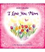 BLUE MOUNTAIN Blue Mountain Arts I Love You Mom 2026 Wall Calendar