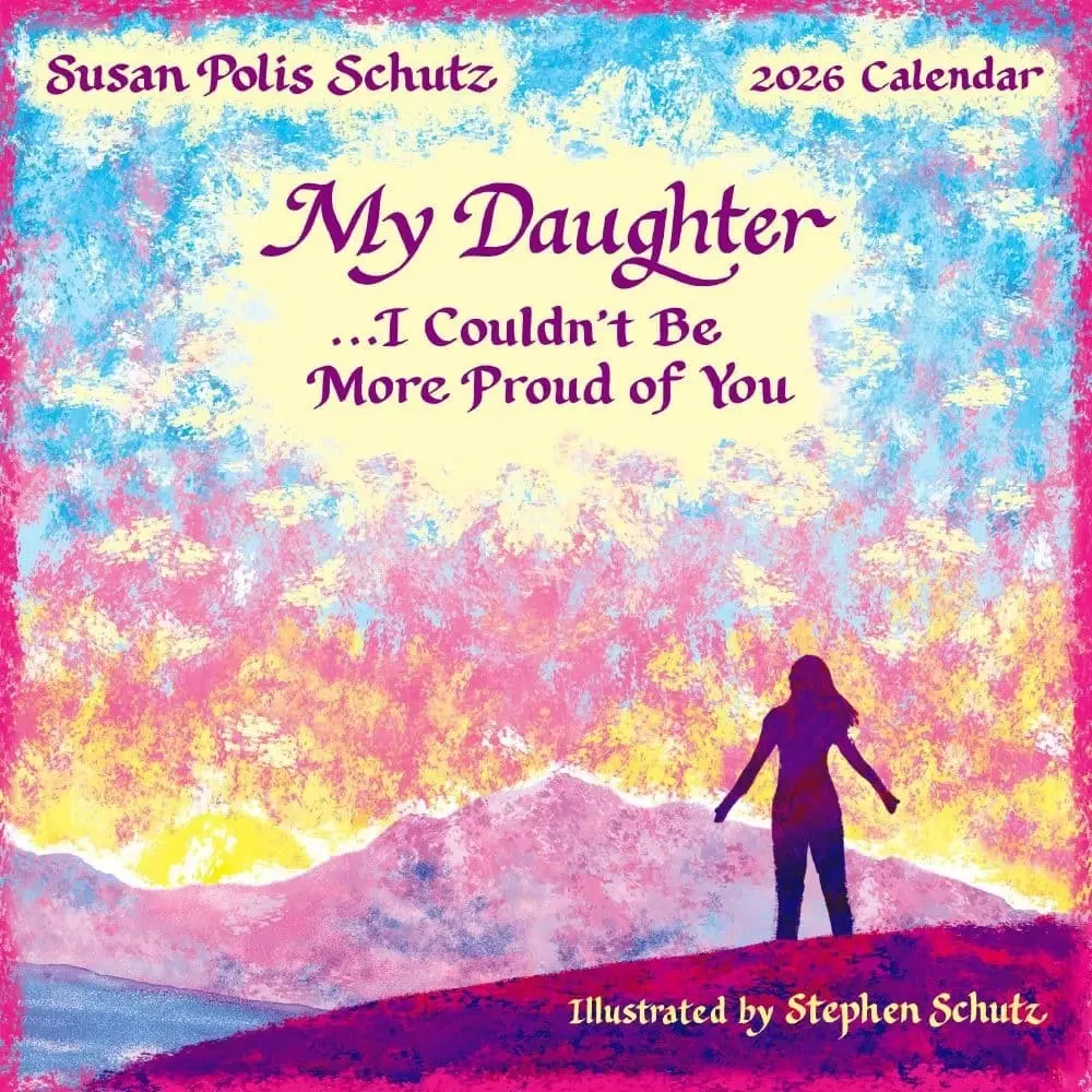 Daughter You Are A Gift To My Life 2026 Wall Calendar Party On!