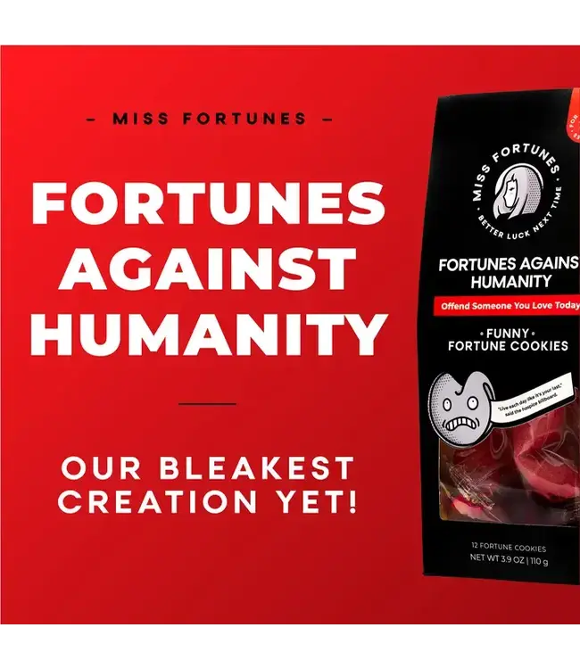 MISS FORTUNES Fortunes Against Humanity - Offend Someone You Love Today!