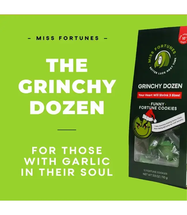MISS FORTUNES The Grinchy Dozen - Your Heart Will Shrink Three Sizes!