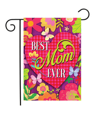 BRIARWOOD LANE Best Mom Ever Mother's Day Garden Flag