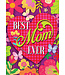 BRIARWOOD LANE Best Mom Ever Mother's Day Garden Flag