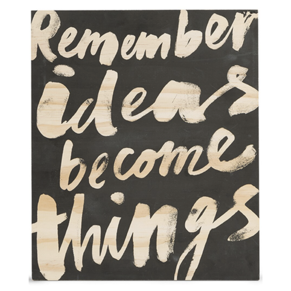 Compendium Wood Sign | Large | Remember, Ideas Become Things
