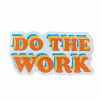 Stickers Northwest Sticker | Do the Work