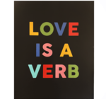 Print | Love Is A Verb | Colored Letters on Black