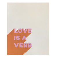 PLENTY Print | Love Is A Verb | Pink & Orange