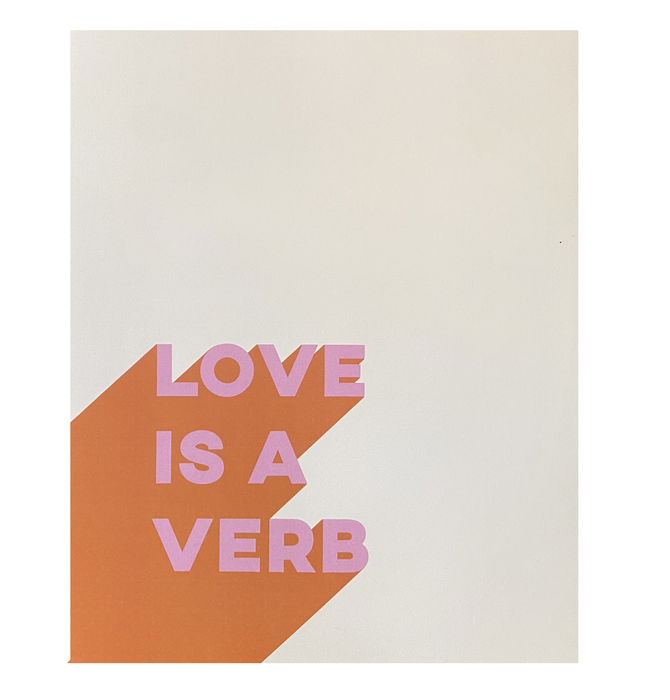 Print | Love Is A Verb | Pink & Orange