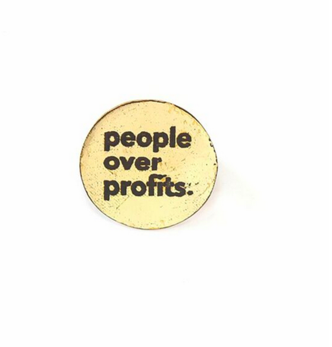 Brass Pin | People Over Profits