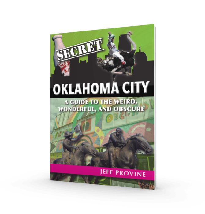 Book | Secret Oklahoma City: A Guide to the Weird, Wonderful, and Obscure