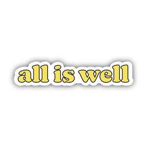 Big Moods Sticker | All Is Well