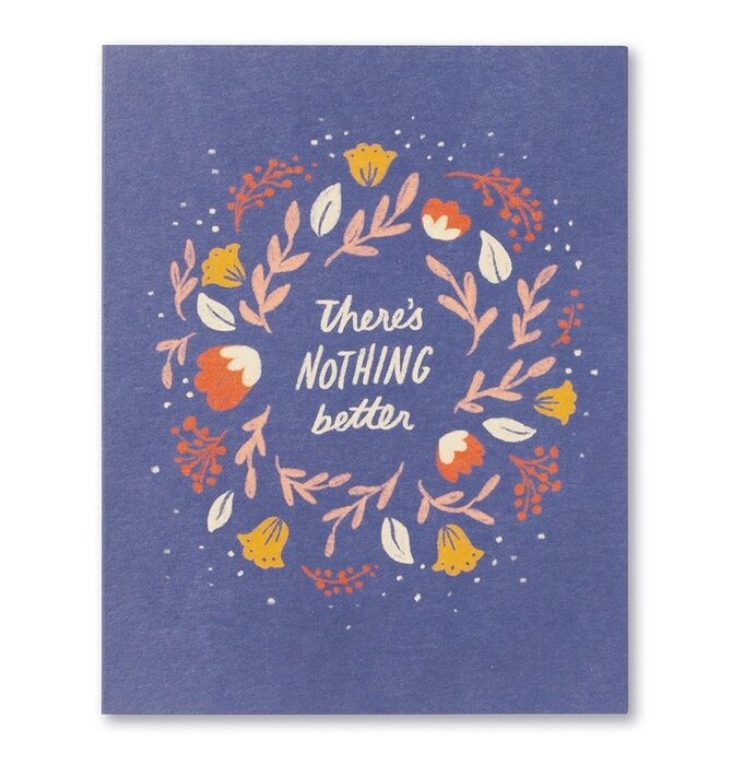 Card | Get Well | There's Nothing Better