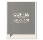 Card | Funny | Coffee Most Important Meal
