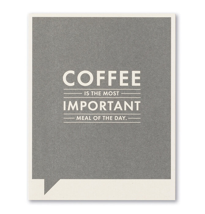 Card | Funny | Coffee Most Important Meal