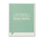 Card | Friendship | Yoga Pants
