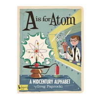 Gibbs Smith Board Book | BabyLit Alphabet | A Is for Atom