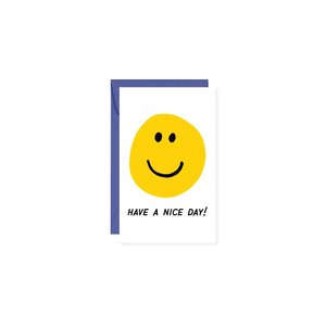 Public School Paper Co Mini Card | Have a Nice Day