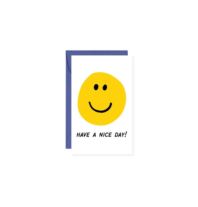 Mini Card | Have a Nice Day