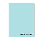 Mini Notepad | Have a Nice Day! (Blue)
